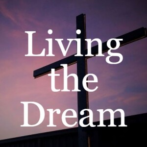 Living the Dream
