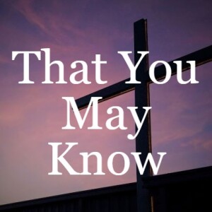 That You May Know