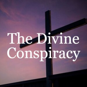 The Divine Conspiracy