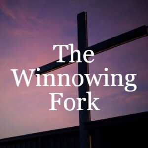 The Winnowing Fork