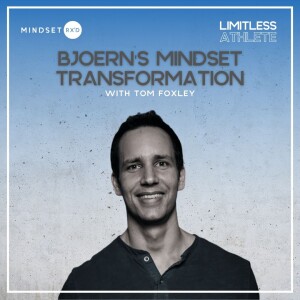 S2E6: Björn’s Mindset Transformation