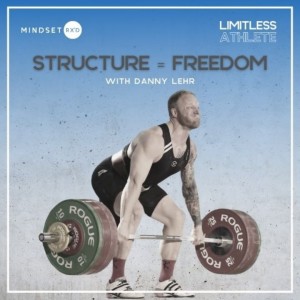 037: Structure = Freedom with Danny Lehr