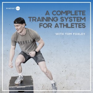 S2E34: A Complete Mindset Training System For Athletes