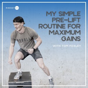 S2E30 : The Simple Pre-Lift Routine That Gives CrossFitters A No-Miss Mentality