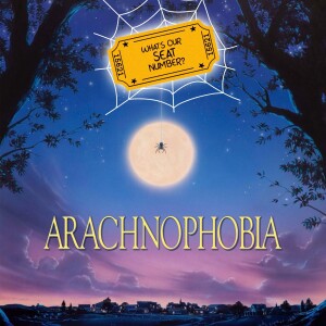 EPISODE 38 - Arachnophobia (1990) - 17-01-24