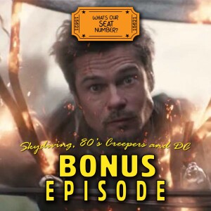 BONUS EPISODE - Skydiving, 80’s Creepers and DC - 19-03-23