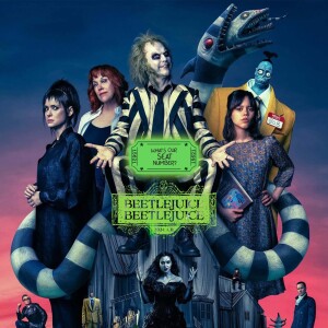 EPISODE 41 - Beetlejuice Beetlejuice (2024) - 24-09-24 - "Magic, Motherf*cker!"