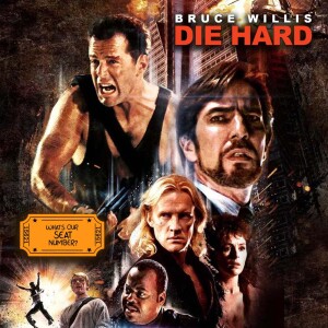 EPISODE 28 - Die Hard (1988) - 09-01-23
