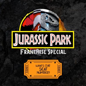 EPISODE 20 – Jurassic Park Special (1993-2022) – 23-06-22