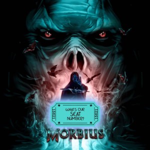 EPISODE 23 - Morbius (2022) - “I’ve Lost My Morbles” - 18-09-22