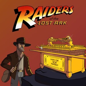 EPISODE 34 - Raiders of the Lost Ark (1981) “Pastrami!  Pastrami!” - 28-06-23