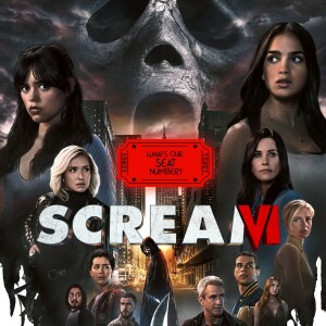 EPISODE 29 - Scream VI (2023) - 15-03-23