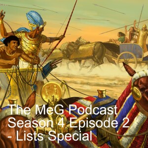 The MeG Podcast Season 4 Episode 2 - Lists Special