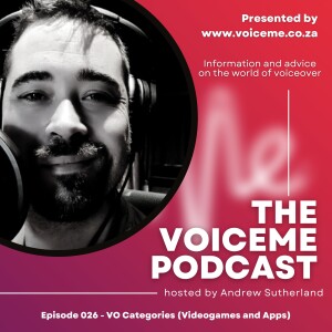 Episode 026 - VO Categories Part 10 (Videogames and Apps)