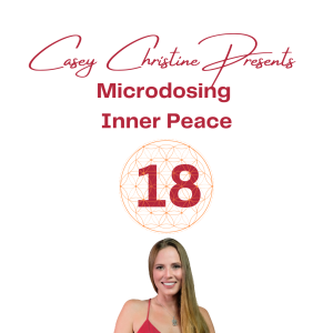 Connection: Day 18: 30 Days of Microdosing Inner Peace