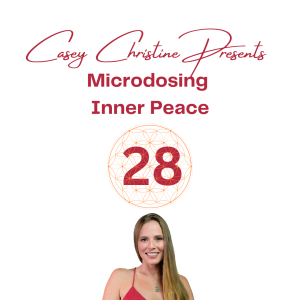 You are a Christed Being: Day 28: Microdose meditations for embodying inner peace