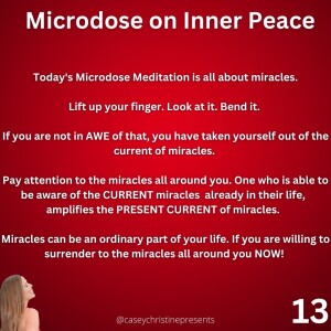 Day 13: 30 Days of microdosing Inner Peace