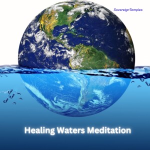 Healing Waters Meditation