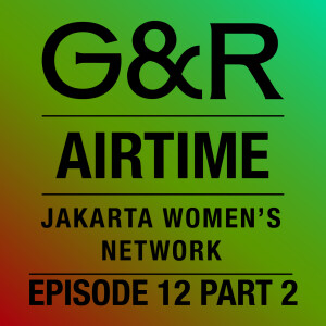 Jakarta Women’s Network: Women in Tech (Part 2)