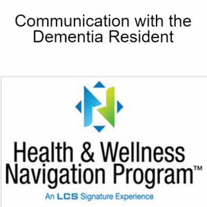 Communication with the Dementia Resident