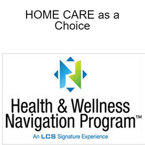 HOME CARE as a Choice