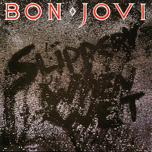 Episode 332-Bon Jovi-Slippery When Wet