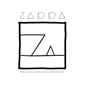 Episode 272-Frank Zappa - Ship Arriving Too Late To Save A Drowning Witch