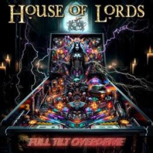 Episode 490-House Of Lords-Full Tilt Overdrive