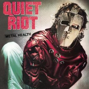 Episode 393 Quiet Riot-Metal Health with Guest Joseph Staub