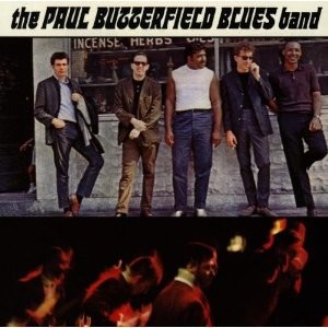 Episode 259- The Paul Butterfield Blues Band-The Paul Butterfield Blues Band-With Guest Brian Davis