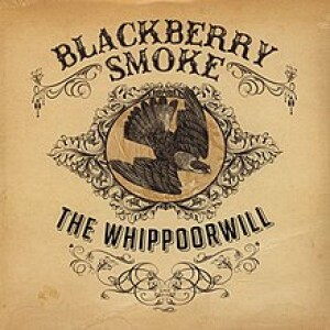 Episode 456- Black Berry Smoke-The Whippoorwill with guest Tim Wirasnik