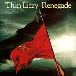 Episode 458-Thin Lizzy-Renegade with Guest Steven Kersh