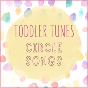 Circle Songs | Shape Songs for Toddlers | Music Education | Toddler Tunes | Baby Music