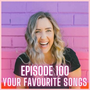 🌟 Episode 100: Celebrating Our Little Listener’s Favourite Songs 🎶