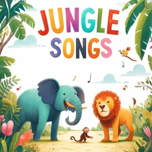 Jungle Songs: Explore Animal Sounds with Toddler Tunes!