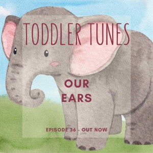 Our Ears | Fun Songs for Toddlers | Baby Music | English for Children | Activites for Kids