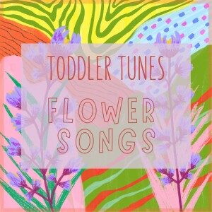 Flower Songs | Nursery Rhymes & Children’s Songs | Baby Music | Activities for Kids | Music Education