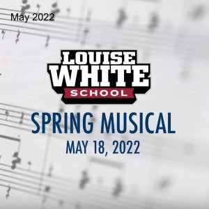 LWS Spring 2022 Musical