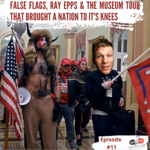 False Flags, Ray Epps & The Museum Tour That Brought a Nation To Its Knees | Truth & Science Collide | Ted Cruz Goes After FBI |