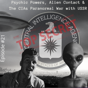 Psychic Powers, Alien Contact & The CIA’s Paranormal War with USSR