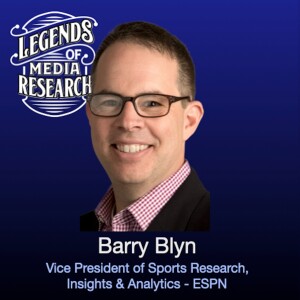 Episode 16: Barry Blyn (VP Sports Research, Insights & Analytics - ESPN)