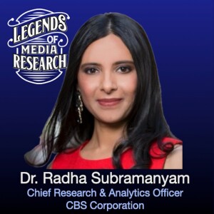 Episode 21: Radha Subramanyam (Chief Research & Analytics Officer, CBS)