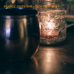 studio2 rocks live - Nov 18th 2021