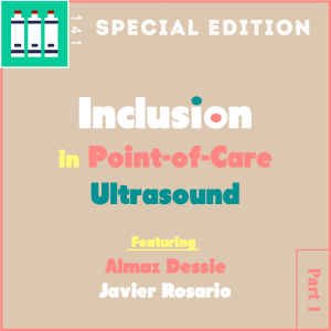 Inclusion in POCUS Part 1