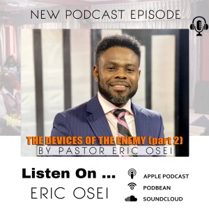 FAITHWALK - THE DEVICES OF THE ENEMY (PART 2) WITH PASTOR ERIC OSEI