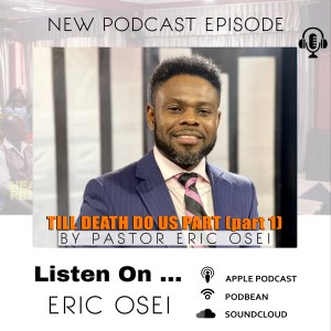 FAITHWALK - TILL DEATH DO US PART (part 1) WITH PASTOR ERIC