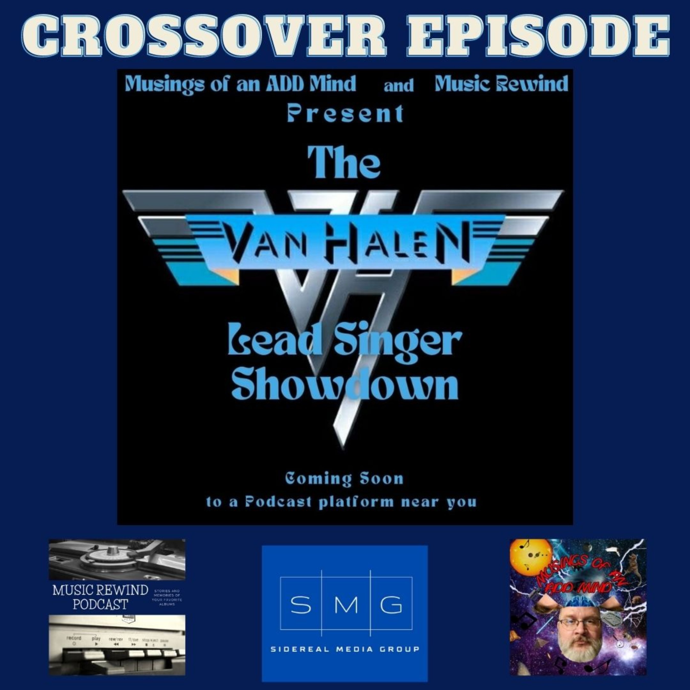 Crossover Episode: The Van Halen Showdown with Musings of an ADD Mind Podcast