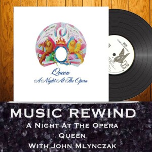 Queen: A Night At The Opera with guest John Mlynczak, President and CEO of NAMM