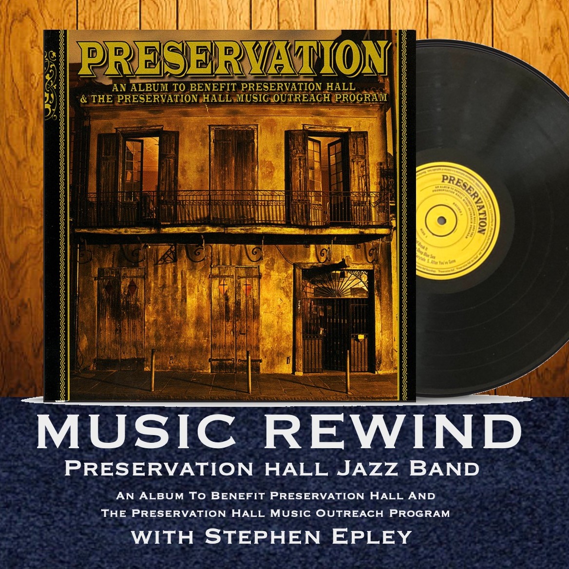 Preservation Hall Jazz Band with guest Stephen Epley