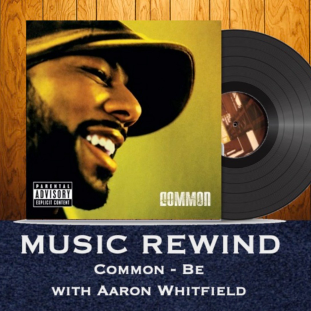 Common: Be with Aaron Whitfield